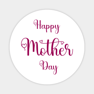 Happy Mothers Day Tshirts 2022 Magnet